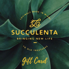 La Succulenta Gift Card